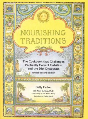 Nourishing Traditions Book by Sally Fallon
